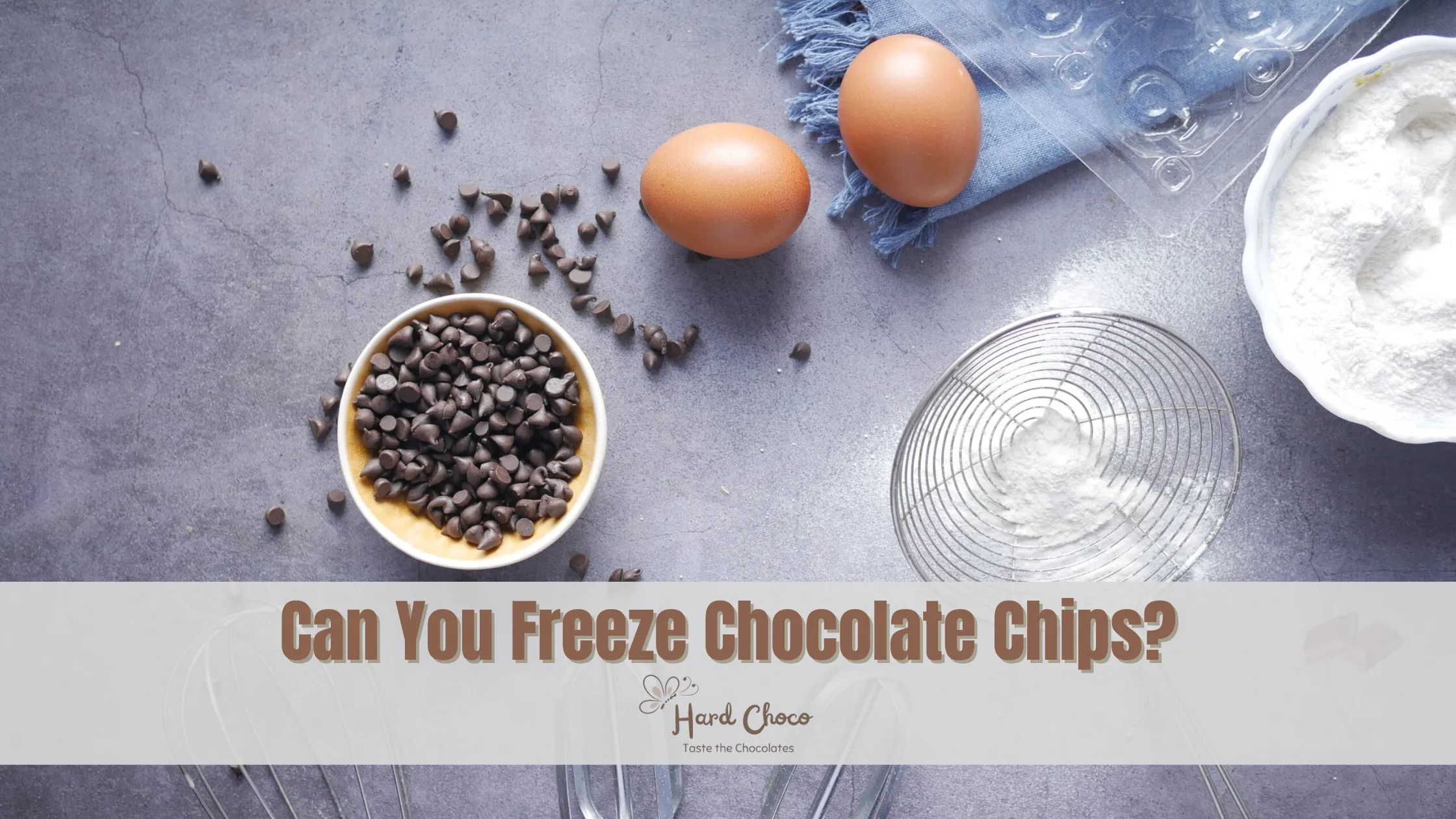 Can You Freeze Chocolate Chips
