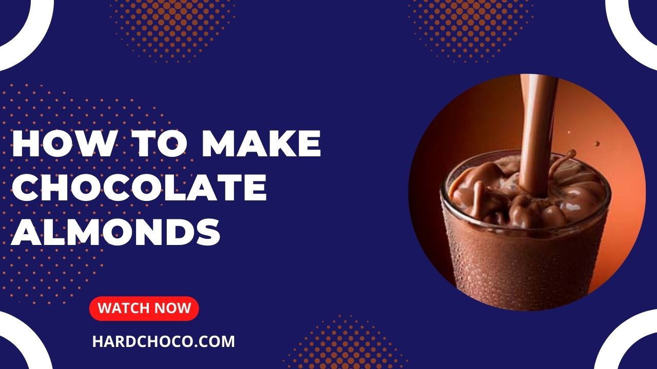 How to Make Chocolate Almonds