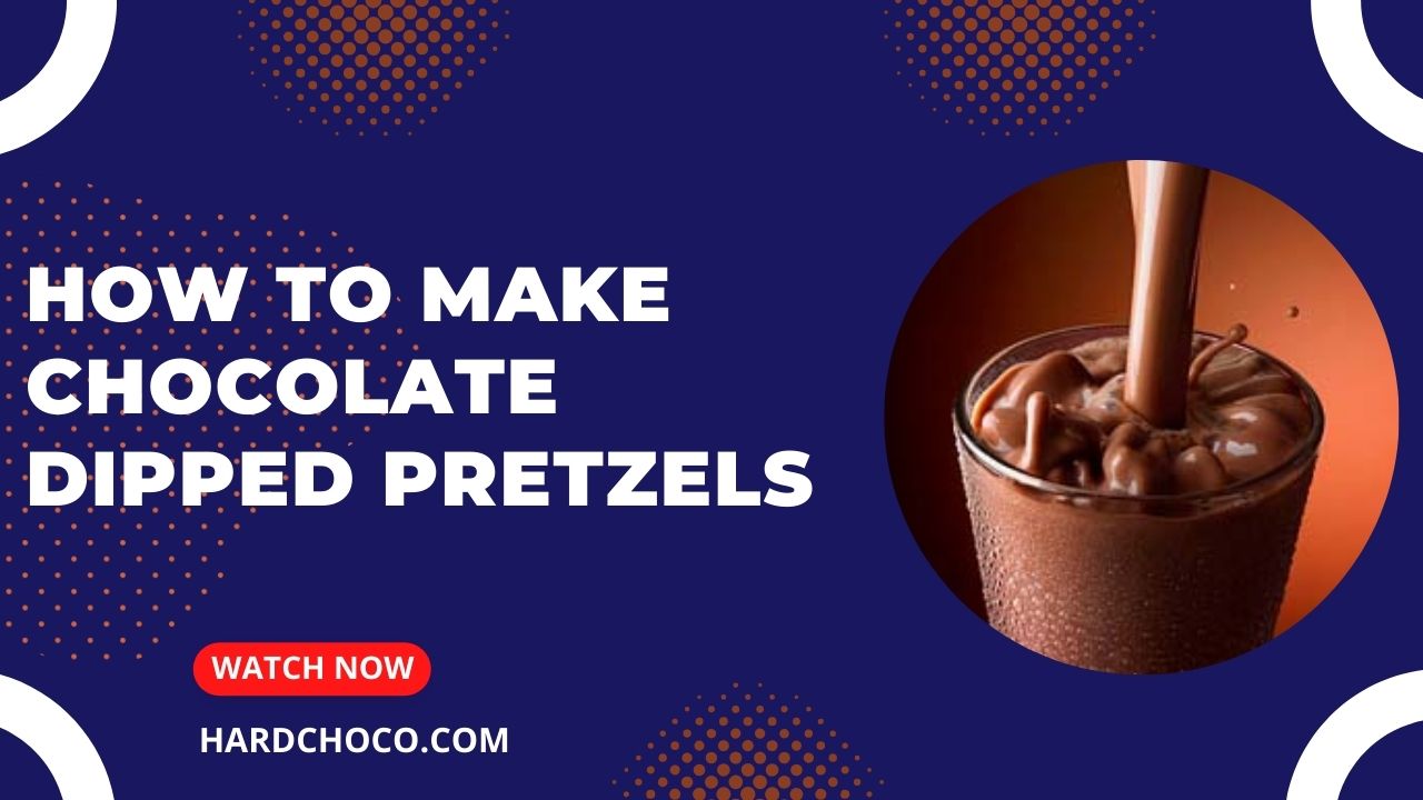 How to Make Chocolate Dipped Pretzels