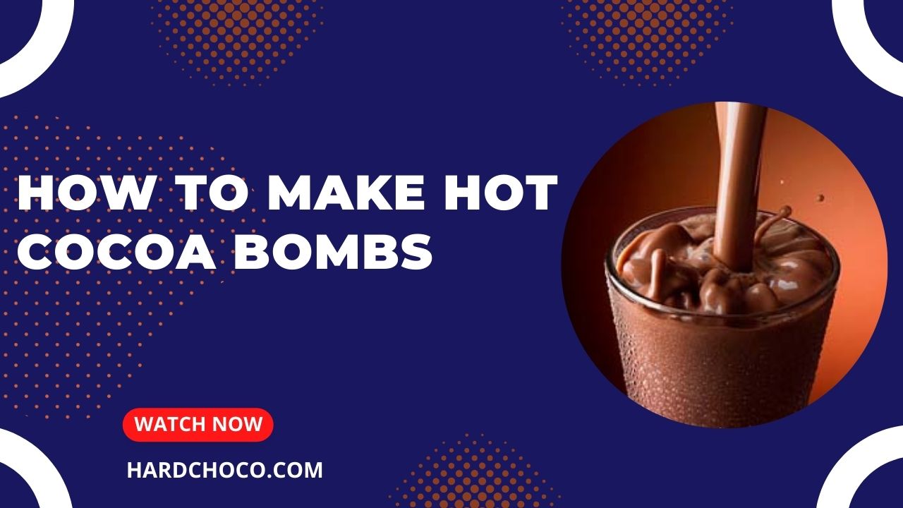 How to Make Hot Cocoa Bombs